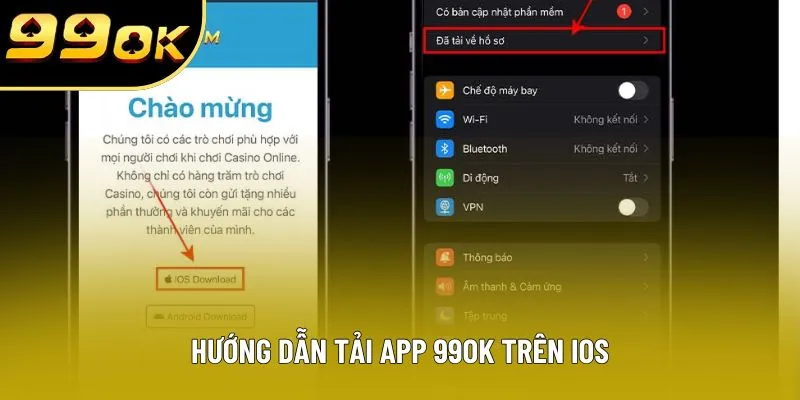 Hướng dẫn tải app 99OK trên iOS